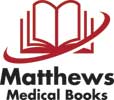 Matthews Medical Books